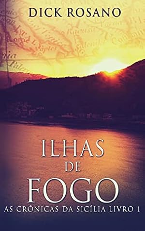 Image du vendeur pour Ilhas de Fogo (1) (As Crnicas Da Siclia) mis en vente par WeBuyBooks