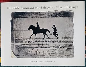 Seller image for HELIOS: Eadweard Muybridge in a Time of Change for sale by The Green Arcade