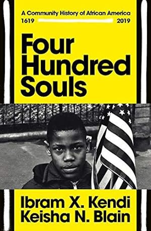 Seller image for Four Hundred Souls: A Community History of African America 1619-2019 for sale by WeBuyBooks