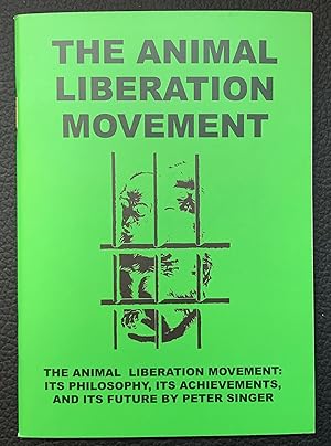 Seller image for The Animal Liberation Movement; The Animal Liberation Movement: Its Philosophy, its Achievements, and its Future for sale by Evening Star Books, ABAA/ILAB