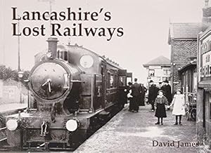 Bild des Verkufers fr Lancashire's Lost Railways zum Verkauf von WeBuyBooks
