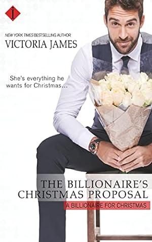 Bild des Verkufers fr The Billionaire's Christmas Proposal (A Billionaire for Christmas) zum Verkauf von WeBuyBooks