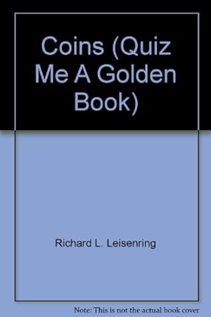 Seller image for Coins (Quiz Me A Golden Book) for sale by WeBuyBooks