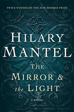 Seller image for The Mirror & the Light: A Novel for sale by WeBuyBooks