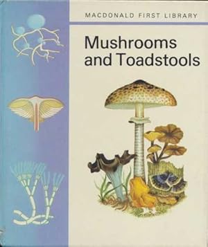Bild des Verkufers fr Mushrooms and Toadstools (Macdonald First Library Series) zum Verkauf von WeBuyBooks