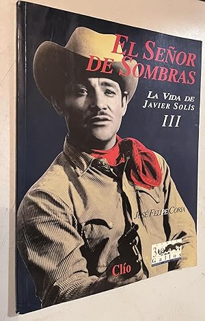 Seller image for El Senor de Sombras:La vida de Javier Solis for sale by Once Upon A Time