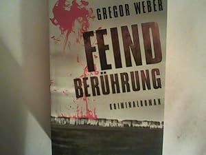 Immagine del venditore per Feindberhrung: Kriminalroman venduto da ANTIQUARIAT FRDEBUCH Inh.Michael Simon