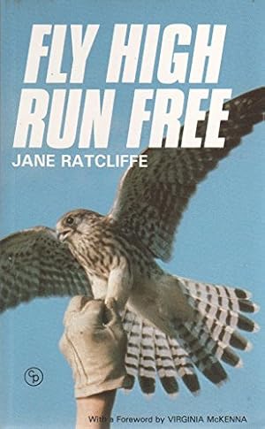 Seller image for Fly High, Run Free for sale by WeBuyBooks