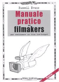 Bild des Verkufers fr Manuale pratico per filmakers zum Verkauf von WeBuyBooks