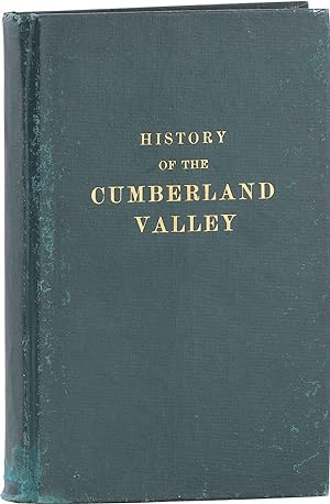 Seller image for History of the Cumberland Valley, Pennsylvania for sale by Lorne Bair Rare Books, ABAA