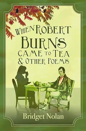 Seller image for When Robert Burns Came to Tea and other poems (Paperback) for sale by Grand Eagle Retail
