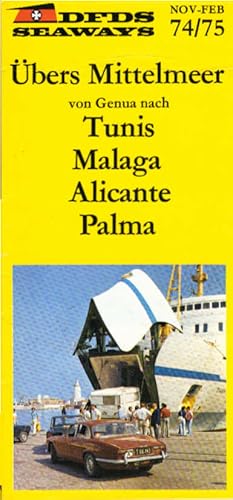 Über Mittelmeer von Genau nach Taunis, Malagas, Alicante, Palma . Nov. - Feb. 74/75 (Faltblatt) /...