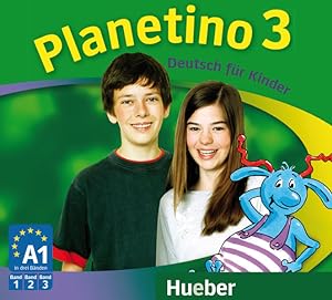 Seller image for Planetino 3: Deutsch fr Kinder.Deutsch als Fremdsprache / 3 Audio-CDs zum Kursbuch for sale by Antiquariat Armebooks