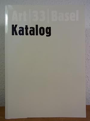 Immagine del venditore per Art | 33 | Basel | 12 - 17 | 6 | 2002. The Art Show - Die Kunstmesse - La Foire d'Art - La Mostra d'Arte venduto da Antiquariat Weber