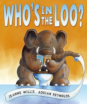 Seller image for Who's in the Loo? for sale by WeBuyBooks