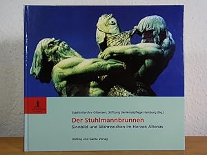 Seller image for Der Stuhlmannbrunnen. Sinnbild und Wahrzeichen im Herzen Altonas for sale by Antiquariat Weber