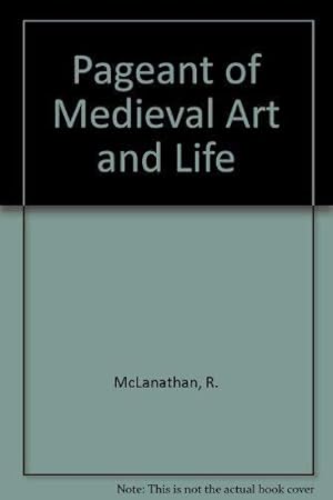 Bild des Verkufers fr Pageant of Medieval Art and Life zum Verkauf von WeBuyBooks
