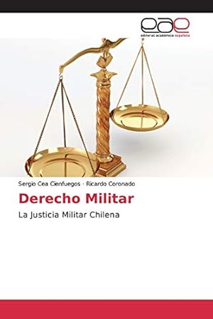 Seller image for Derecho Militar: La Justicia Militar Chilena for sale by WeBuyBooks