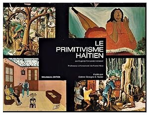 Seller image for Le Primitivisme Haitien / The Haitian Primitivism / El Primitivismo Haitiano for sale by Schindler-Graf Booksellers