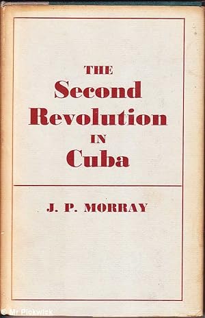 The Second Revolution in Cuba