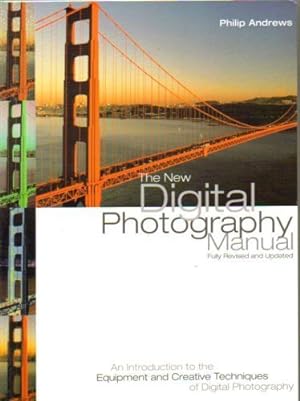 Imagen del vendedor de The New Digital Photography Manual Edition: Reprint a la venta por WeBuyBooks