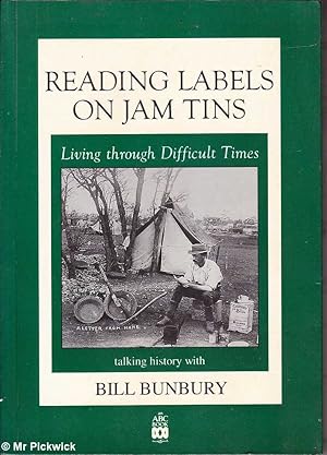 Seller image for Reading Labels on Jam Jars: Living Through Difficult Times for sale by Mr Pickwick's Fine Old Books