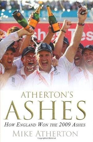 Bild des Verkufers fr Atherton's Ashes: How England Won the 2009 Ashes zum Verkauf von WeBuyBooks