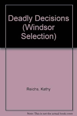 Bild des Verkufers fr Deadly Decisions (Windsor Selection S.) zum Verkauf von WeBuyBooks