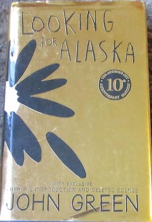 Seller image for Looking For Alaska 10th Anniversary Author's Cut for sale by Random Numbers Books