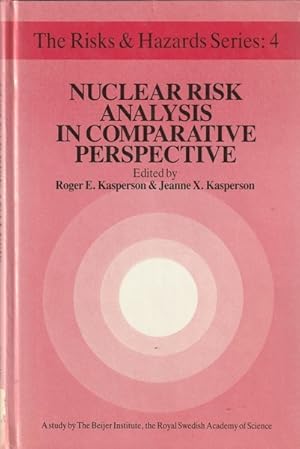 Seller image for Nuclear Risk Analysis in Comparative Perspective: The Impacts of Large-Scale Risk Assessment in Five Countries for sale by Goulds Book Arcade, Sydney