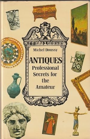 Antiques Professional Secrets for the Amateur