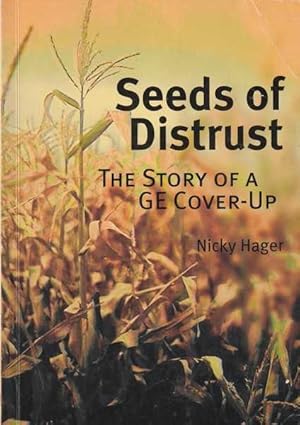 Seller image for Seeds of Distrust: The Story of a GE Cover-up for sale by Goulds Book Arcade, Sydney