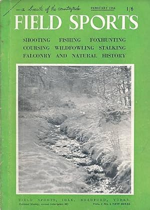 Bild des Verkufers fr Field Sports Magazine. Volume 3. No. 2 New Series. February 1954 zum Verkauf von Barter Books Ltd