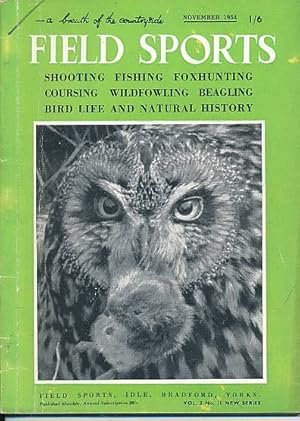 Bild des Verk�ufers f�r Field Sports Magazine. Volume 3. No. 11 New Series. November 1954 zum Verkauf von Barter Books Ltd