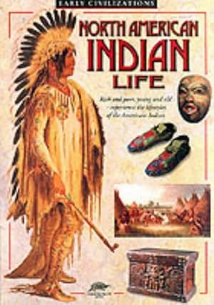 Seller image for North American Indian Life (Snapping Turtle Guides: Early Civilizations) for sale by WeBuyBooks