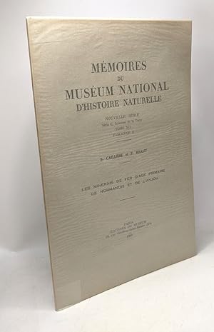 Les minerais de fer d'âge primaire de Normandie et de l'Anjou / Mémoires du Muséum National d'His...