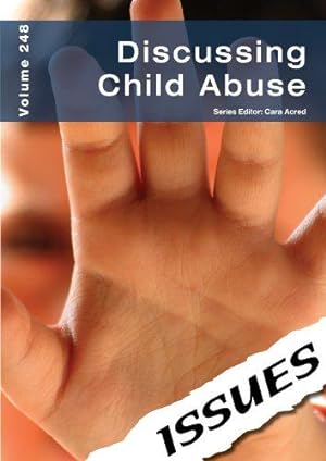 Bild des Verkufers fr Discussing Child Abuse (vol. 248 Issues Series) zum Verkauf von WeBuyBooks