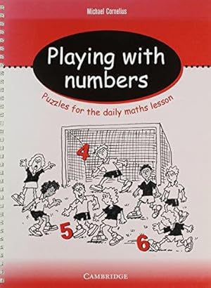 Immagine del venditore per Playing with Numbers Teacher's Book: Puzzles for the Daily Maths Lesson venduto da WeBuyBooks