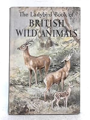 Immagine del venditore per The Ladybird Book of British Wild Animals. Colour Illustrations By Roland Green. venduto da WeBuyBooks