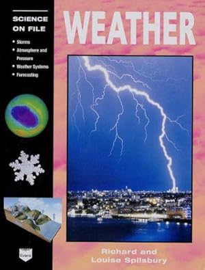 Bild des Verkufers fr Weather (Science on File) (Science in Focus S.) zum Verkauf von WeBuyBooks