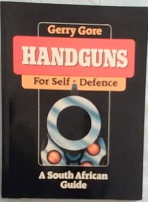 Bild des Verkufers fr Handguns for Self Defense: A South African Guide zum Verkauf von Chapter 1