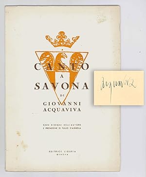 Seller image for Canto a Savona di Giovanni Acquaviva. Con disegni dell autore e prefazione di Tullio d Albisola for sale by Libreria Antiquaria Pontremoli SRL