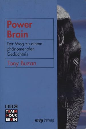 Seller image for Power brain : Ihr Weg zu einem phnomenalen Gedchtnis. Aus dem Engl. bers. von Britta Wisser / Train your brain for sale by Versandantiquariat Ottomar Khler