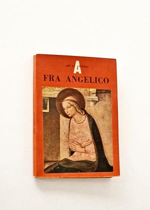 FRA ANGELICO 1387 - 1455. Art et Artistes