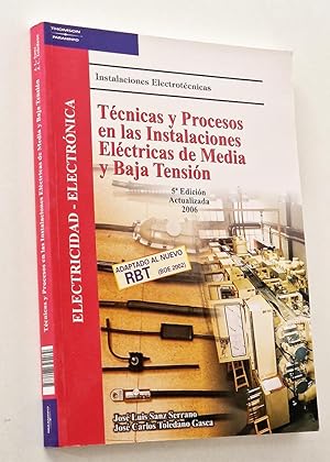 TÉCNICAS Y PROCESOS EN LAS INSTALACIONES ELÉCTRICAS DE MEDIA Y BAJA TENSIÓN