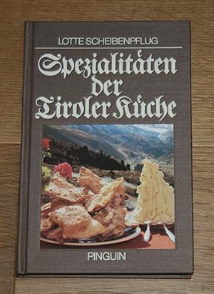 Seller image for Spezialitten der Tiroler Kche. for sale by Antiquariat Gallenberger