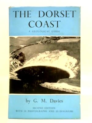 Bild des Verkufers fr The Dorset Coast: A Geological Guide zum Verkauf von World of Rare Books