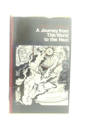 Image du vendeur pour A Journey From This World To The Next mis en vente par World of Rare Books