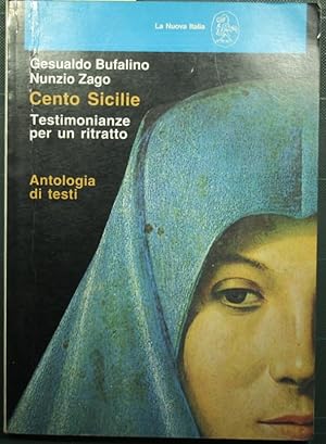 Immagine del venditore per Cento Sicilie - Testimonianze per un ritratto venduto da Antica Libreria Srl