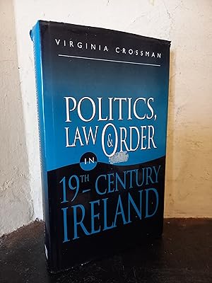 Imagen del vendedor de Politics, Law and Order in 19th Century Ireland a la venta por Temple Bar Bookshop